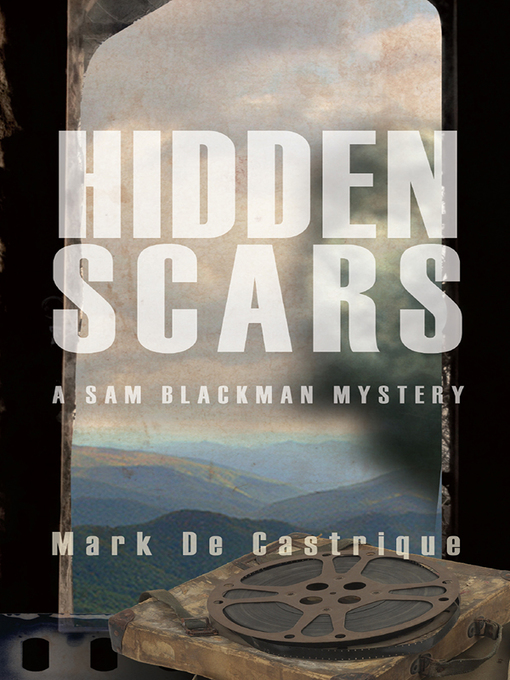 Title details for Hidden Scars by Mark de Castrique - Available